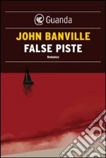 False piste: I misteri di Quirke. E-book. Formato PDF