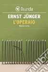 L'operaio. E-book. Formato EPUB ebook