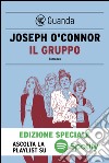 Il gruppo. E-book. Formato EPUB ebook di Joseph O'Connor