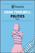 Politics. E-book. Formato EPUB ebook