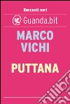 Puttana. E-book. Formato EPUB ebook