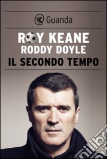 Il secondo tempo. E-book. Formato PDF ebook di Roddy Doyle
