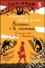 Precious e le scimmie: La prima indagine di Mma Ramotswe. E-book. Formato EPUB