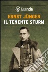 Il tenente Sturm. E-book. Formato EPUB ebook