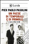 Un paese di temporali e di primule. E-book. Formato PDF ebook