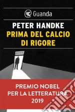 Prima del calcio di rigore. E-book. Formato EPUB ebook