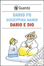 Dario e Dio. E-book. Formato PDF ebook