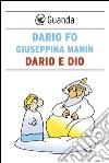 Dario e Dio. E-book. Formato EPUB ebook