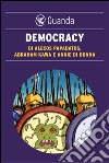 Democracy. E-book. Formato EPUB ebook