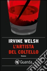 L'artista del coltello. E-book. Formato EPUB