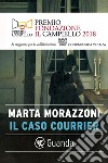 Il caso Courrier. E-book. Formato EPUB ebook