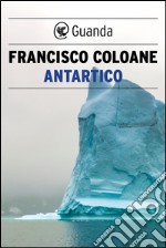 Antartico. E-book. Formato EPUB ebook