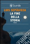 La fine della storia. E-book. Formato EPUB ebook