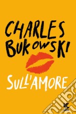 Sull'amore. E-book. Formato PDF ebook