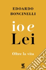 Io e lei. E-book. Formato EPUB ebook