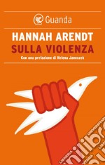 Sulla violenza. E-book. Formato EPUB ebook