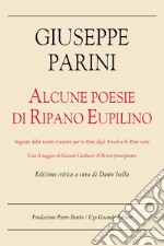 Alcune poesie di Ripano Eupilino. Edizione critica. E-book. Formato EPUB ebook