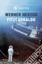 Fitzcarraldo. E-book. Formato EPUB ebook