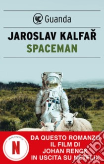 Spaceman. E-book. Formato EPUB ebook di Jaroslav Kalfar