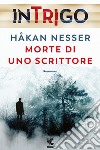 Morte di uno scrittore. E-book. Formato EPUB ebook