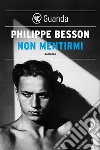 Non mentirmi. E-book. Formato EPUB ebook