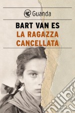 La ragazza cancellata. E-book. Formato EPUB