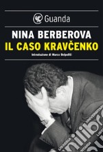 Il caso Kravcenko. E-book. Formato EPUB ebook