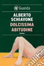 Dolcissima abitudine. E-book. Formato EPUB ebook