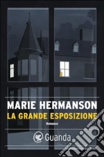 La grande esposizione. E-book. Formato EPUB