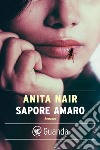 Sapore amaro. E-book. Formato EPUB ebook