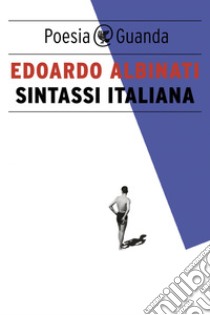 Sintassi italiana. E-book. Formato EPUB ebook di Edoardo Albinati