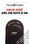 Quel che resta di Dio. E-book. Formato EPUB ebook