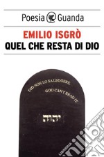 Quel che resta di Dio. E-book. Formato PDF ebook