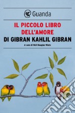 Il piccolo libro dell'amore. E-book. Formato EPUB