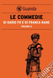 Le Commedie di Dario Fo Vol.2. E-book. Formato EPUB ebook di Dario  Fo