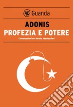 Profezia e potere: Violenza e islam II. E-book. Formato EPUB ebook