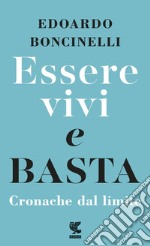 Essere vivi e basta. E-book. Formato EPUB ebook