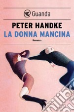 La donna mancina. E-book. Formato EPUB