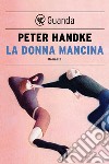 La donna mancina. E-book. Formato EPUB ebook