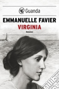 Virginia. E-book. Formato PDF ebook di Emmanuelle Favier