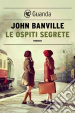 Le ospiti segrete. E-book. Formato EPUB ebook