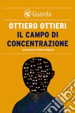 Il campo di concentrazione. E-book. Formato EPUB ebook