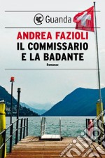 Il commissario e la badante. E-book. Formato EPUB