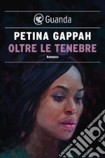 Oltre le tenebre. E-book. Formato PDF