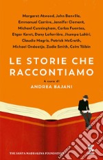 Le storie che raccontiamo. E-book. Formato EPUB