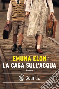 La casa sull'acqua. E-book. Formato EPUB ebook