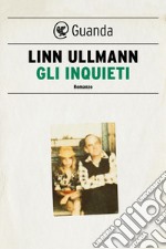 Gli inquieti. E-book. Formato EPUB ebook