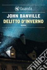 Delitto d'inverno. E-book. Formato EPUB ebook