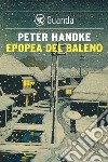 Epopea del baleno. E-book. Formato EPUB ebook