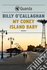 My Coney Island baby. E-book. Formato EPUB